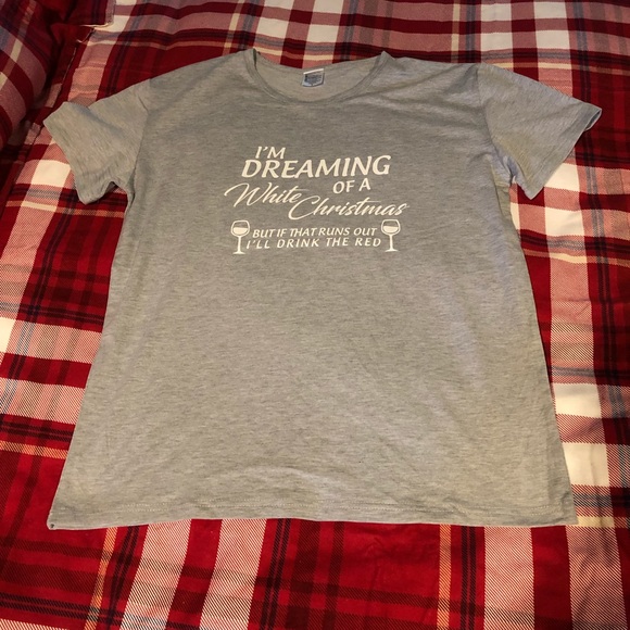 I’m dreaming of a white Christmas but if...tee. - Picture 4 of 8